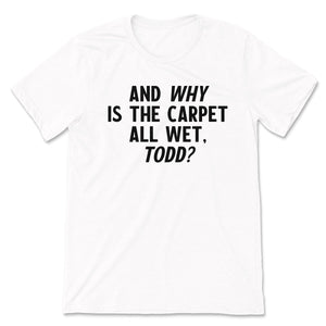 Todd // Unisex Tee