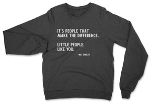 The Difference // Unisex Sweatshirt