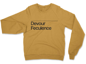 Devour Feculence // Unisex Sweatshirt