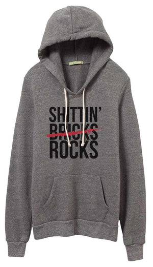 Shittin' Rocks // Hoodie