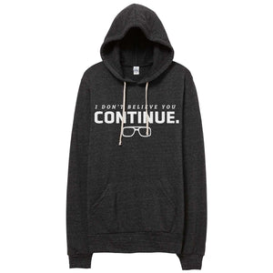 Continue // Hoodie