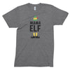 Mama Elf // Unisex Tri-blend