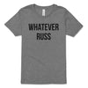 Whatever Russ // Kids Tee